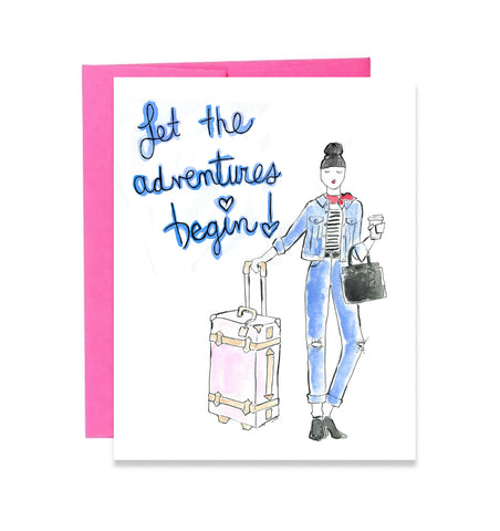 Let the Adventures Begin Greeting Card