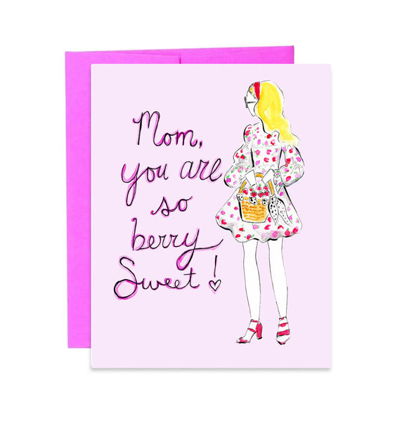 Mom, You are So Berry Sweet Mother's Day Greeting Card
